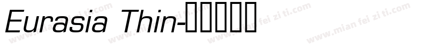 Eurasia Thin字体转换